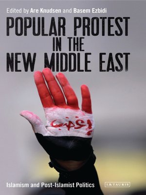 cover image of Popular Protest in the New Middle East